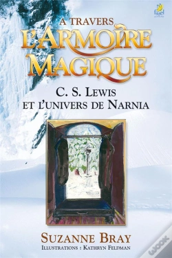 Capa do artigo A Travers L'Armoire Magique ; Cs Lewis Et L'Univers De Narnia