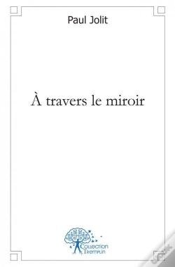 Capa do artigo A Travers Le Miroir