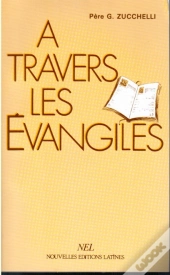 A Travers Les Evangiles