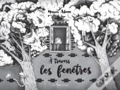 À Travers Les Fenêtres