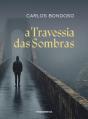 A Travessia das Sombras - Preview