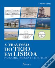 A Travessia do Tejo em Lisboa