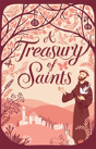 A Treasury Of Saints - Preview