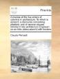 A Treatise Of The Five Orders Of Columns In Architecture,  To Which Is Annex'D, A Discourse Concerning Pilasters: And Of Several Abuses Introduc'D Int - Preview