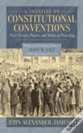 A Treatise On Constitutional Conventions