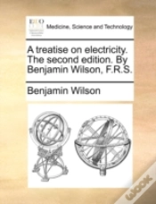 Capa do artigo A Treatise On Electricity. The Second Ed