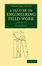 A Treatise On Engineering Field-Work 2 Volume Set - Preview