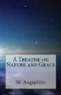 A Treatise On Nature And Grace - Preview
