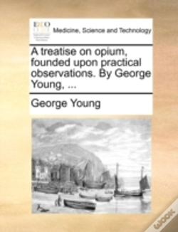 Capa do artigo A Treatise On Opium, Founded Upon Practi