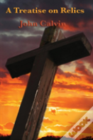 A Treatise On Relics