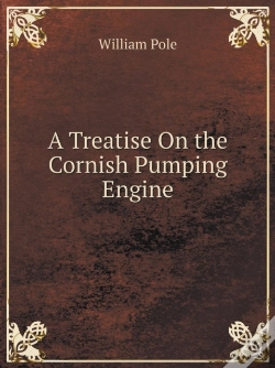 Capa do artigo A Treatise On The Cornish Pumping Engine
