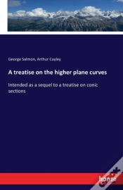 Capa do artigo A Treatise On The Higher Plane Curves