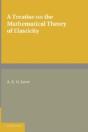 A Treatise On The Mathematical Theory Of Elasticity - Preview