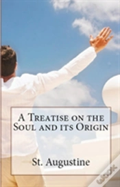 Capa do artigo A Treatise On The Soul And Its Origin