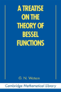 A Treatise On The Theory Of Bessel Functions - Preview