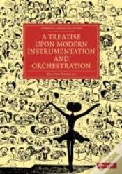 Capa do artigo A Treatise Upon Modern Instrumentation And Orchestration