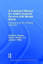 A Treatment Manual For Justice Involved Persons With Mental Illness - Preview