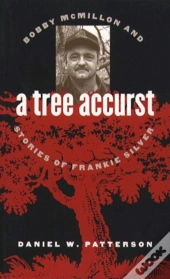A Tree Accurst
