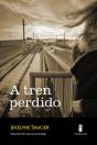 A Tren Perdido - Preview