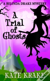 A Trial Of Ghosts
