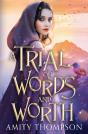 A Trial Of Words And Worth - Preview