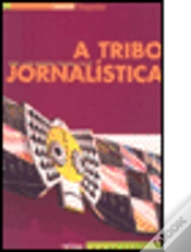 Capa do artigo A Tribo Jornalística