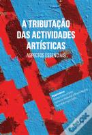 A Tributação das Actividades Artísticas