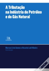 A Tributação Na Indústria Do Petróleo E Gás Natural