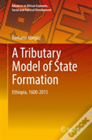 A Tributary Model Of State Formation
