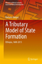 A Tributary Model Of State Formation - Preview