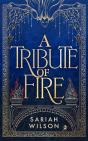 A Tribute Of Fire - Preview
