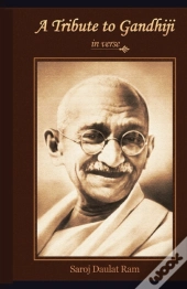 A Tribute To Gandhiji In Verse