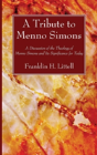 A Tribute To Menno Simons - Preview