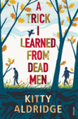 A Trick I Learned From Dead Men