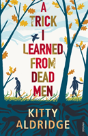 A Trick I Learned From Dead Men - Preview
