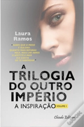A Trilogia do Outro Império