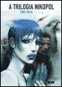 A Trilogia Nikopol - Preview