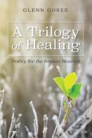A Trilogy Of Healing