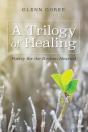 A Trilogy Of Healing - Preview