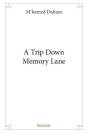A Trip Down Memory Lane - Preview
