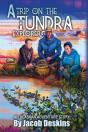 A Trip On The Tundra Explorer - Preview