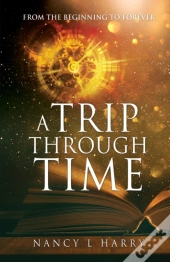 A Trip Through Time