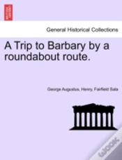 Capa do artigo A Trip To Barbary By A Roundabout Route.