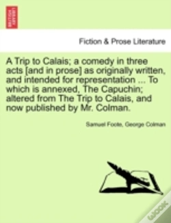 Capa do artigo A Trip To Calais; A Comedy In Three Acts