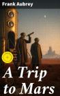 A Trip To Mars - Preview