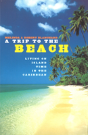 A Trip To The Beach - Preview