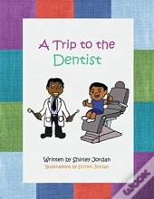 A Trip To The Dentist