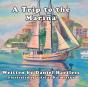 A Trip To The Marina - Preview
