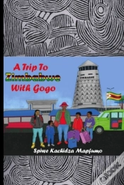 Capa do artigo A Trip To Zimbabwe With Gogo