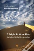 A Triple Bottom Line Analysis Of Global Consumption